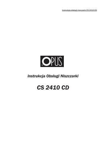 Instrukcja ObsÃ…Â‚ugi Niszczarki CS 2410 CD - Opus