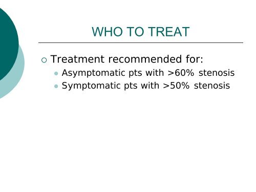 Carotid Artery Endarterectomy vs. Stenting - WVU School of Medicine