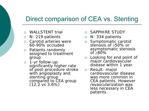 Carotid Artery Endarterectomy vs. Stenting - WVU School of Medicine