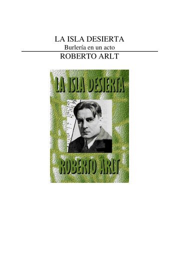 LA ISLA DESIERTA ROBERTO ARLT