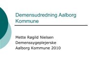 Demensudredning Aalborg Kommune - Kronikerenheden