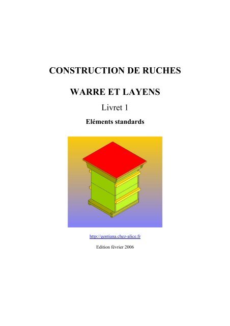 CONSTRUCTION DE RUCHES WARRE ET LAYENS - BioBees