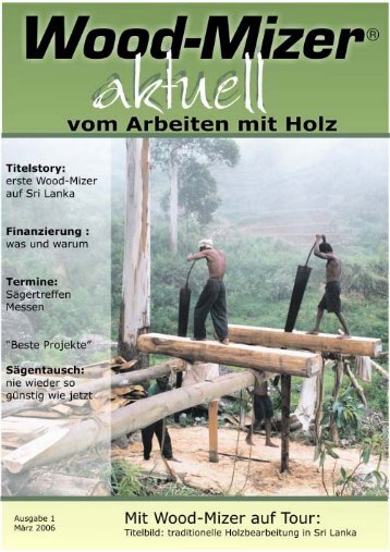 Wood-Mizer Aktuell Ausgabe März 2006 - Wood-Mizer Sägewerke ...