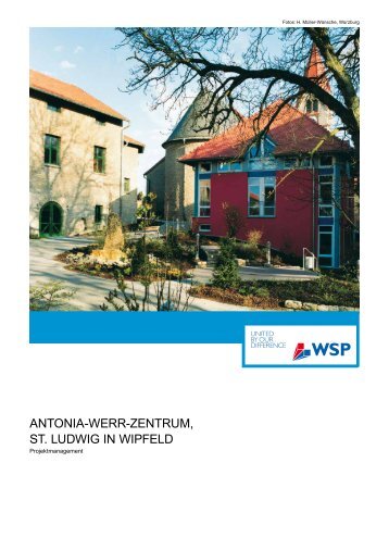AntoniA-Werr-Zentrum, St. LudWig in WipfeLd - WSP Group