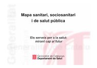 Mapa sanitari, sociosanitari i de salut pÃºblica - Acta Sanitaria