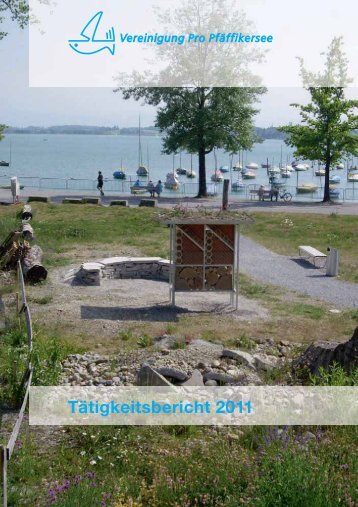 Tätigkeitsbericht 2011 - Pro Pfäffikersee