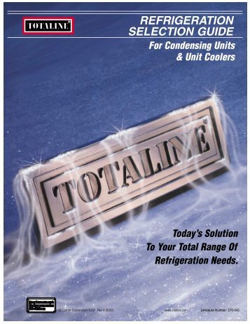 REFRIGERATION SELECTION GUIDE - Carrier