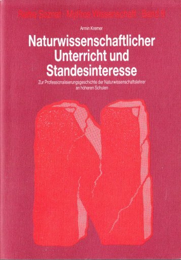 Naturwissenschaftlicher Unterricht und  Standesinteresse