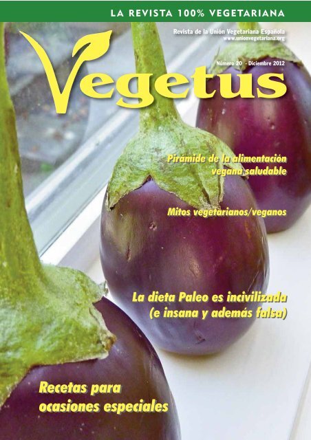 Descarga en PDF la revista Vegetus nÂº 20 - UniÃ³n Vegetariana ...