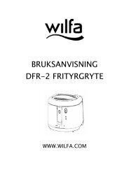 BRUKSANVISNING DFR-2 FRITYRGRYTE - Wilfa