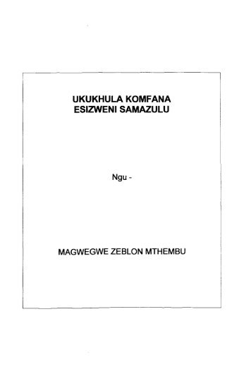 UKUKHULA KOMFANA ESIZWENI SAMAZULU