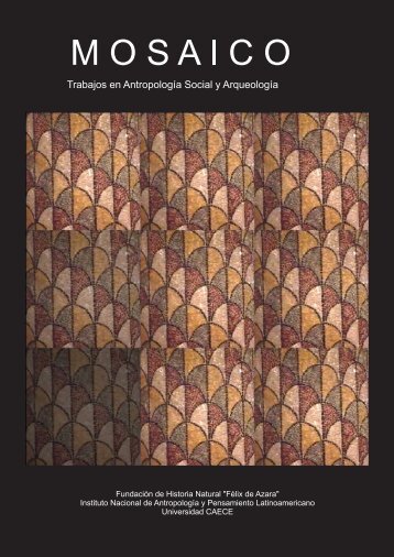 Mosaico Trabajos en Antropología Social y Arqueología