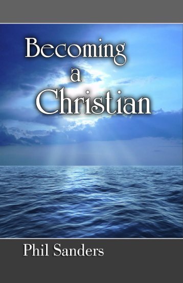 Becoming a Christian - In Search of the Lord's Way