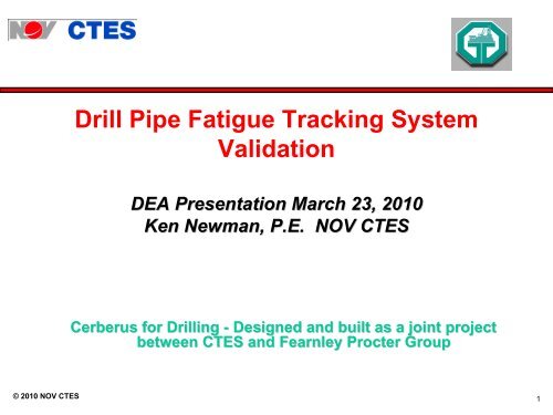 Drill Pipe Fatigue Tracking System Validation - Drilling Engineering ...