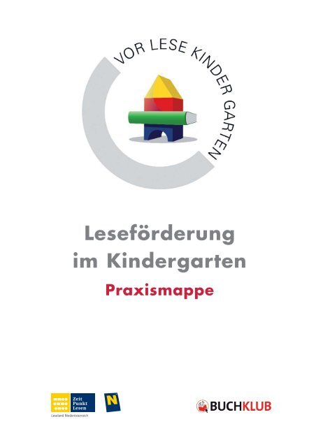 Leseförderung im Kindergarten Praxismappe - Zeit Punkt Lesen