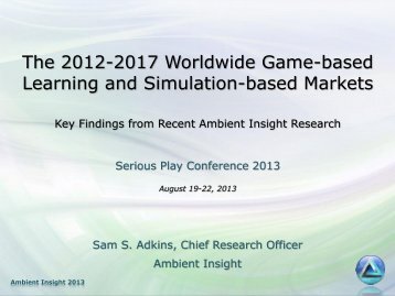 Ambient Insight: The 2012-2017 Worldwide Game-based Learning ...