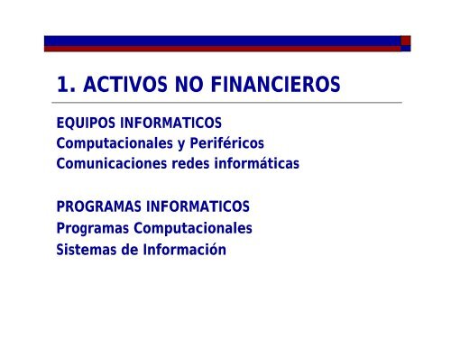 ACTIVOS NO FINANCIEROS