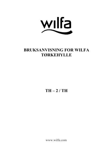 BRUKSANVISNING FOR WILFA TÃRKEHYLLE TH â 2 / TH