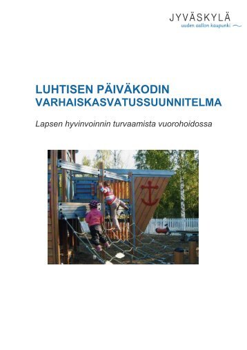 Luhtisen pÃ¤ivÃ¤kodin varhaiskasvatussuunnitelma