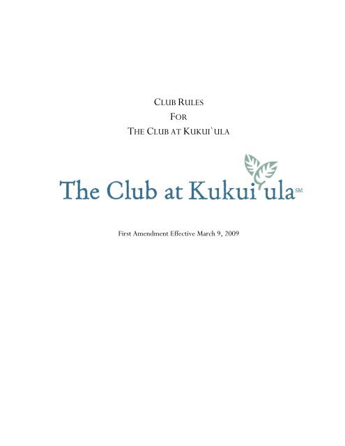 CLUB RULES FOR THE CLUB AT KUKUI`ULA - Resident Interactive