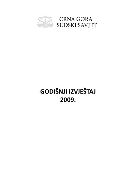 Izvještaj o radu za 2009 godinu - Sudovi Crne Gore