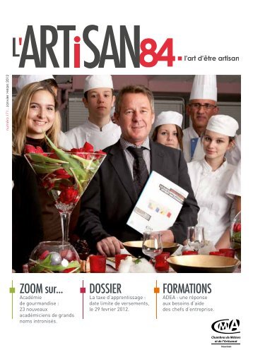 L'Artisan84, l'Art d'Ãªtre Artisan - NumÃ©ro 171 - Chambre de MÃ©tiers ...