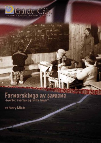 Fornorskinga av samene â hvorfor, hvordan og hvilke fÃ¸lger