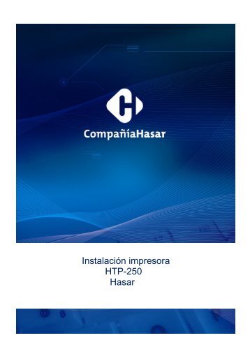 InstalaciÃ³n impresora HTP-250 Hasar - Grupo Hasar
