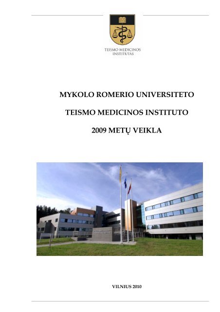 Mykolo Romerio universtiteto Teismo medicinos instituto 2009 01 01