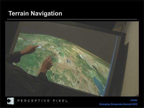 Jefferson Han Founder, Chief Scientist Perceptive Pixel jhan - NVIDIA