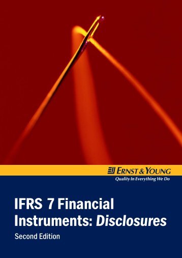 IFRS 7 Financial Instruments: Disclosures Ã¢Â€Â“ Second Edition