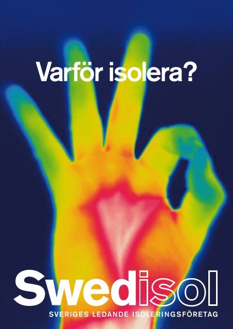 VarfÃ¶r isolera? - Isover