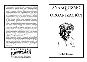 Anarquismo y organizacion - Folletos Libertad