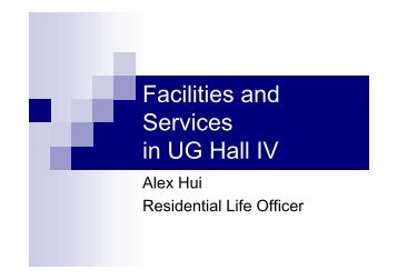 Facilities and Services in UG Hall IV - Student Affairs Office