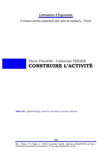 CONSTRUIRE L'ACTIVITÃ - Ergonomie - Cnam