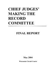 Making the Record Committee - Final report - Wisconsin Court System
