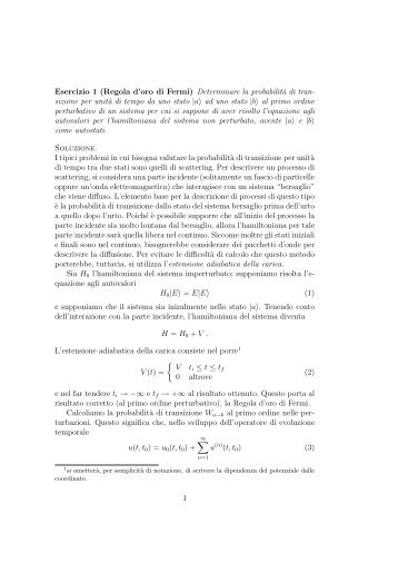 Esercizio 1 (Regola d'oro di Fermi) Determinare la probabilit ... - INFN