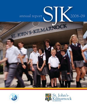 2008 - 2009 Annual Report - St. John's-Kilmarnock School