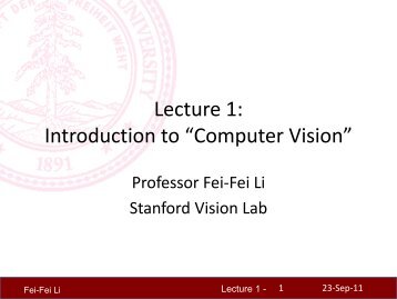 Lecture 1: What is CV? - Stanford Vision Lab