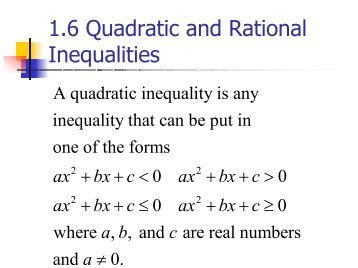 1.6 Quadratic and Rational Inequalities