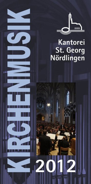 Kantorei St. Georg Nördlingen - Kirchenmusik St. Georg Nördlingen