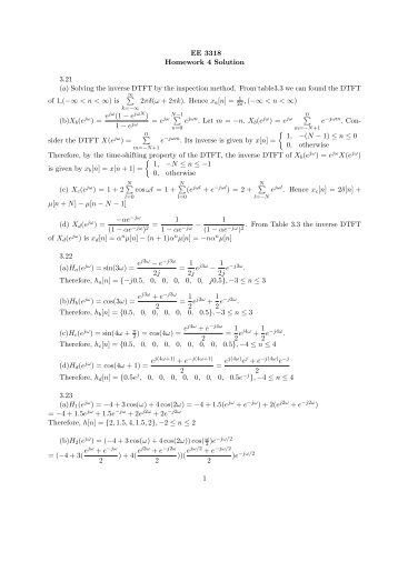 EE 3318 Homework 4 Solution 3.21 (a) Solving the inverse DTFT by ...