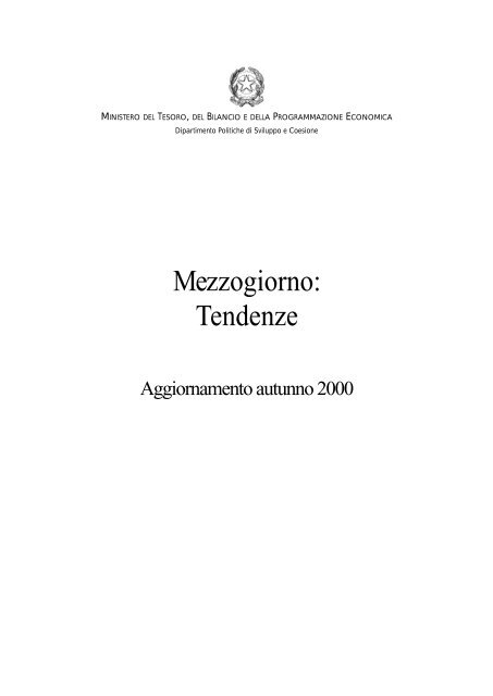 Il Mezzogiorno: tendenze - Aggiornamento (autunno 2000 ... - Dps