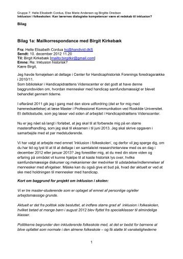 Bilag 1a: Mailkorrespondance med Birgit KirkebÃƒÂ¦k