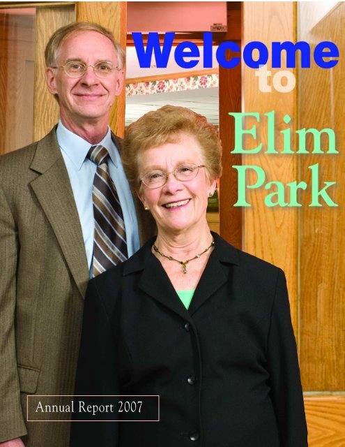 Annual Report 2007 - Elim Park