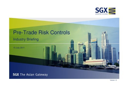 SGX Pre-Trade Risk Controls - Trading Technologies