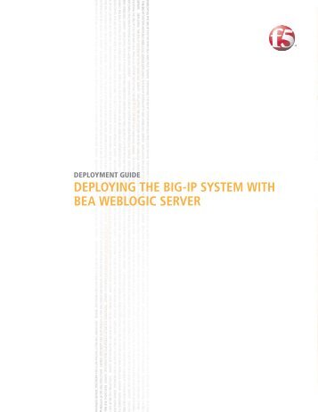 Deploying the BIG-IP System with BEA WebLogic ... - F5 Networks