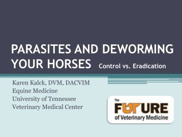 DEWORMING IN HORSES - The University of Tennessee College of ...