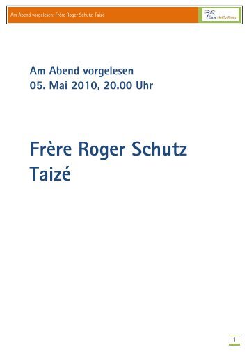 FrÃ¨re Roger Schutz TaizÃ© - Oase Heilig Kreuz