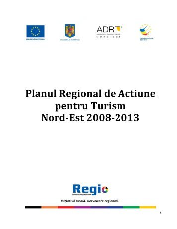 Planul Regional de Actiune pentru Turism Nord-Est 2008-2013